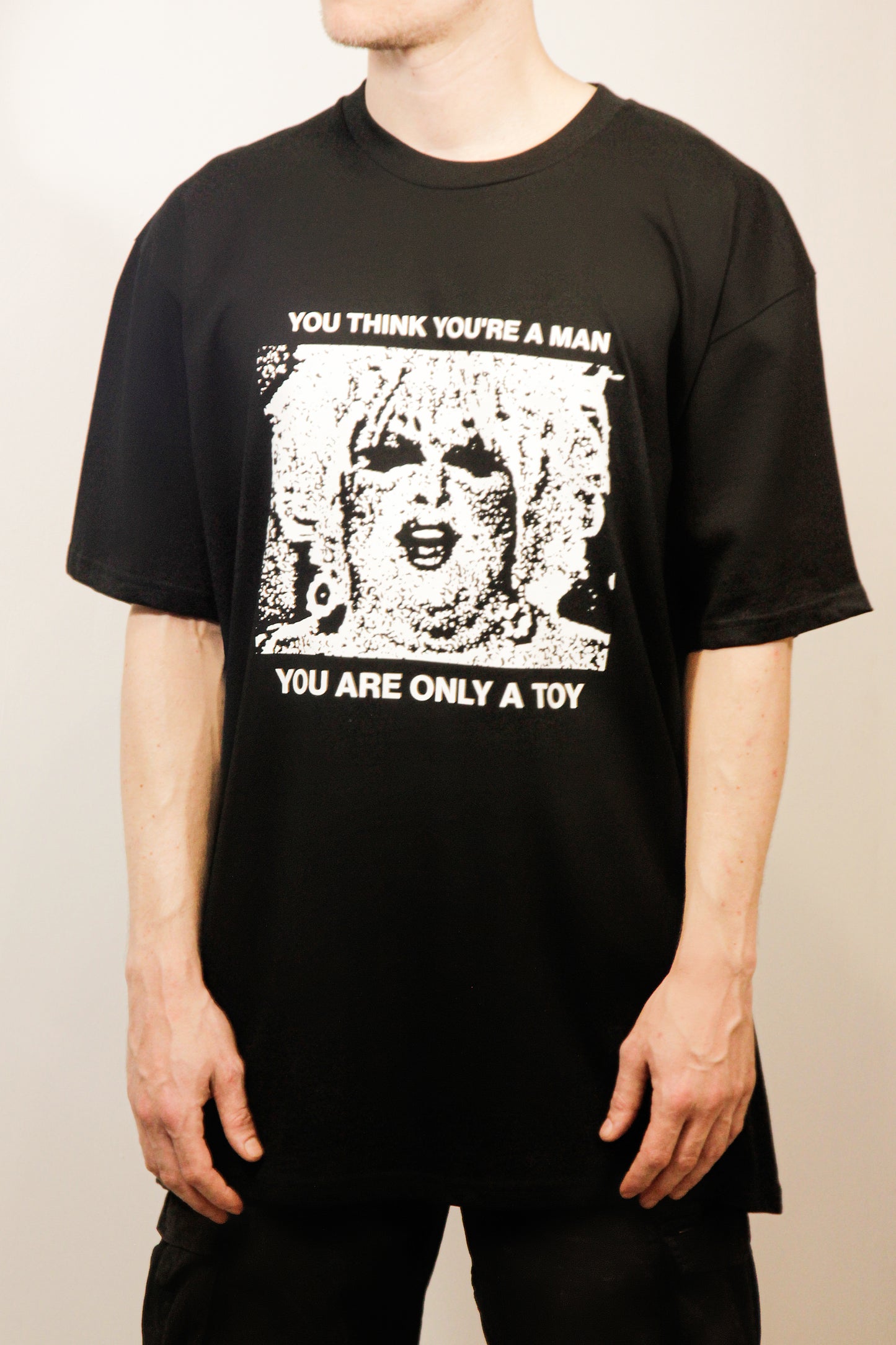 You Think You're A Man! Short Sleeve Tee